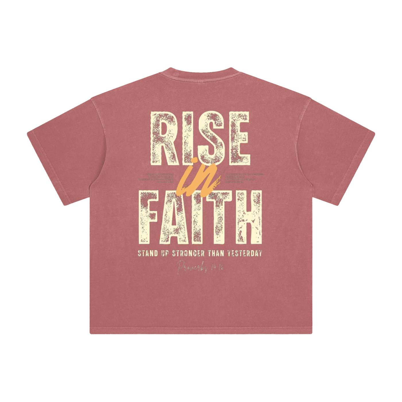 Enzyme Washed T-Shirt - Proverbs 24:16